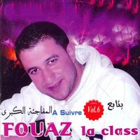 Fouaz La Class - À suivre, vol. 6 (Almoufajaâte alkoubra)