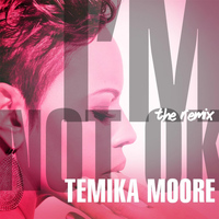 Temika Moore - I'm Not Ok (Bruner & Jones Philerzy Remix)
