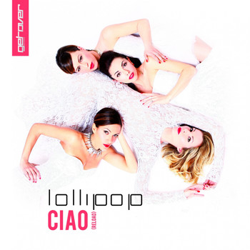 Lollipop - Ciao (Reload)