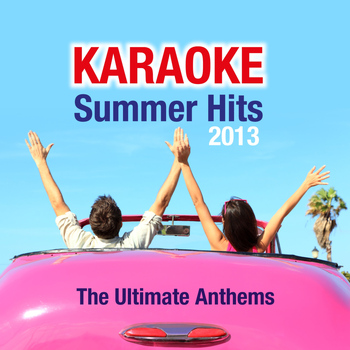 Various Artists - Karaoke Summer Hits 2013 (Explicit)