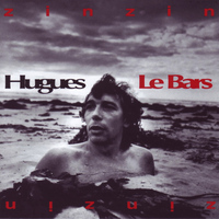 Hugues Le Bars - Zinzin