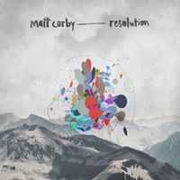 Matt Corby - Resolution (EP)