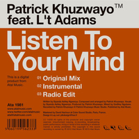 Patrick Khuzwayo - Listen to Your Mind