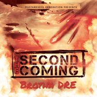 Brotha Dre - The Second Coming