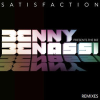 Benny Benassi - Satisfaction 2013 (Remixes)