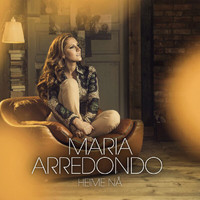 Maria Arredondo - Heime nå