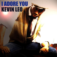 Kevin Leo - I Adore You