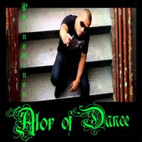 Phenomenon - Alor of Dance (Explicit)