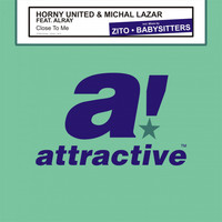 Horny United & Michal Lazar feat. Alray - Close To Me