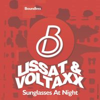 Lissat & Voltaxx - Sunglasses at Night