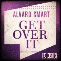 Alvaro Smart - Get Over It