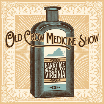 Old Crow Medicine Show - Carry Me Back to Virginia EP