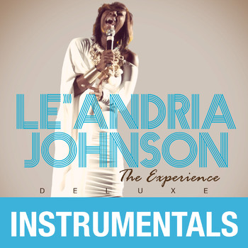 Le'Andria Johnson - The Experience (Instrumentals)