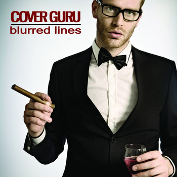 Cover Guru - Blurred Lines (Originally by Robin Thicke, T.I. & Pharrell) [Karaoke Version] - Single