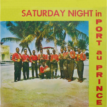 Super Jazz Des Jeunes - Saturday Night In Port-Au-Prince Il