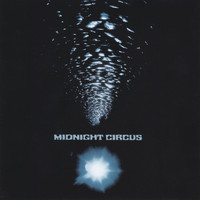 Midnight Circus - Midnight Circus