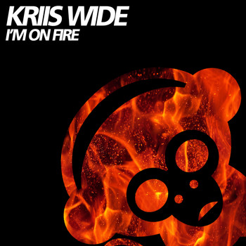 Kriis Wide - I'm On Fire