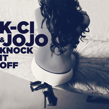 K-Ci & Jo Jo - Knock It Off