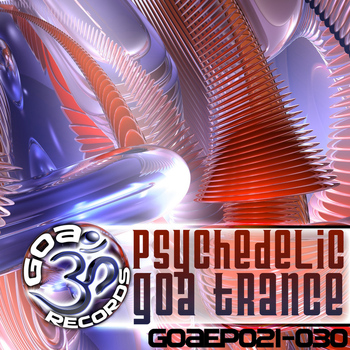 Various Artists - Goa Records Psychedelic Goa Trance EP's 21-30