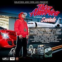 Swinla - Thizz America (Explicit)