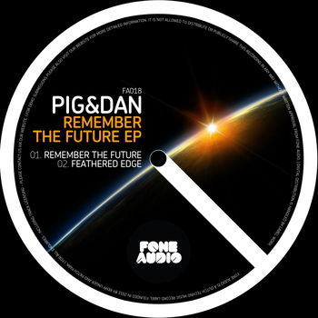 Pig&Dan - Remember The Future EP