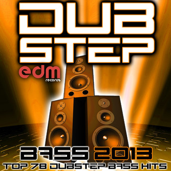 Various Artists - Dubstep Bass - Top 78 Dubstep Bass Hits 2013