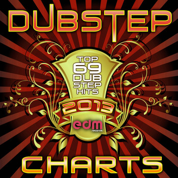Various Artists - Dubstep Charts - Top 69 Dubstep Hits of 2013
