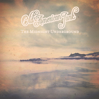 Old American Junk - The Midnight Underground