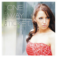 Daniela Dilow - One Way Ticket