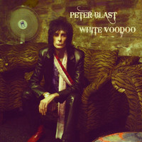 Peter Blast - White Voodoo