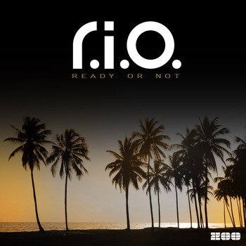 R.I.O. - Ready or Not