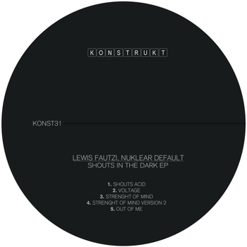 Lewis Fautzi - Shouts In The Dark EP