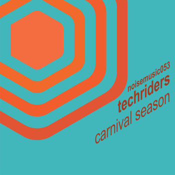 TECHRiDERS - Carnival Season