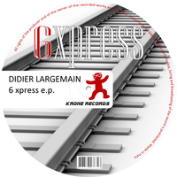 Didier Largemain - 6 Xpress