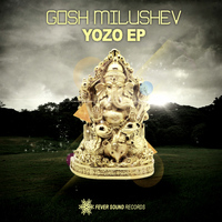 Gosh Milushev - Yozo EP