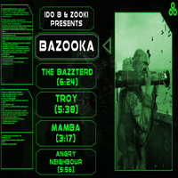 Ido B & Zooki - Bazooka