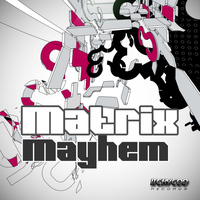 Matrix - Mayhem