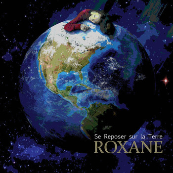 Roxane - Se Reposer Sur La Terre