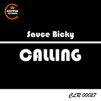 Sauce Bicky - Calling