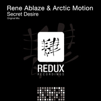 Rene Ablaze & Arctic Motion - Secret Desire