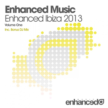 Various Artists - Enhanced Music - Enhanced Ibiza 2013: Volume One