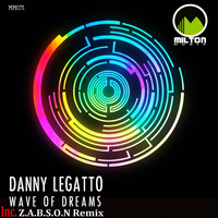 Danny Legatto - Wave of Dreams