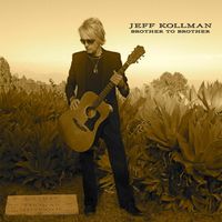 Jeff Kollman - Brother to Brother