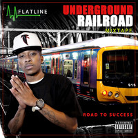 Flatline - Underground Railroad (Special Edition) (Explicit)