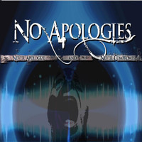 No Apologies - No Apologies