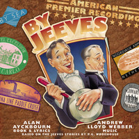 Andrew Lloyd Webber, By Jeeves Original Broadway Cast - By Jeeves