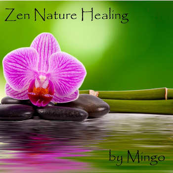 Mingo - Zen Nature Healing