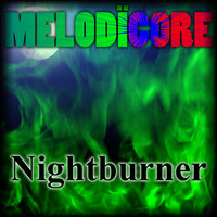Melodïcore - Nightburner