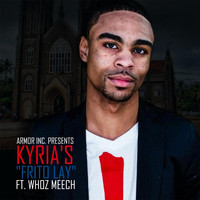 Kyria - Frito Lay (feat. Whoz Meech)