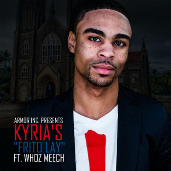 Kyria - Frito Lay (feat. Whoz Meech)